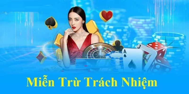 Các dạng miễn trách nhiệm Jun88
