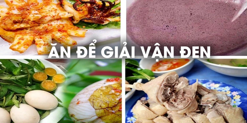 Vận Đen Cờ Bạc Là Gì Và Làm Thế Nào Để Giải Vận Đen Để May Mắn? 2 Giải vận đen cờ bạc là gì bằng cách ăn